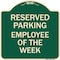 Signmission Employee of the Week Heavy-Gauge Aluminum Architectural Sign, 18" x 18", G-1818-24102 A-DES-G-1818-24102 - alternate 1